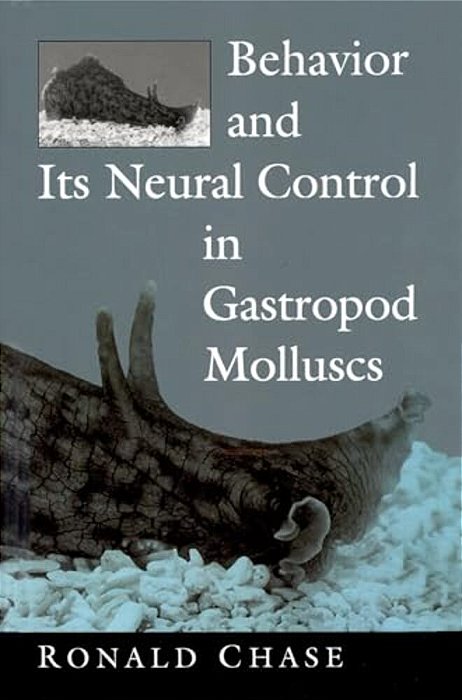 Behavior And Its Neural Control In Gastropod Molluscs-..