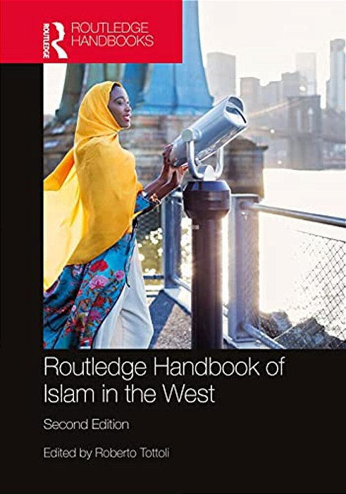 Routledge Handbook Of Islam In The West-..