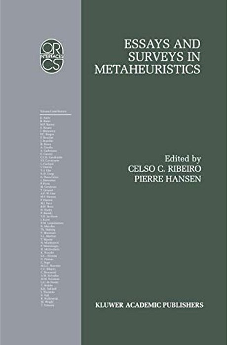 Essays And Surveys In Metaheuristics-..