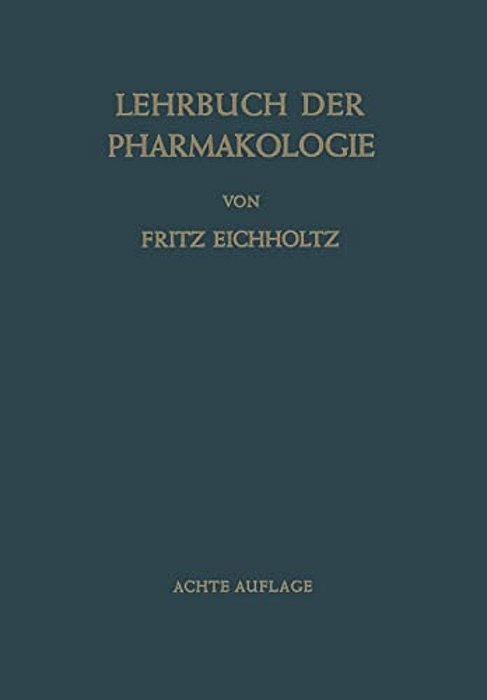 Lehrbuch Der Pharmakologie Im Rahmen Einer Allgemeinen Krankheitslehre: Für Praktische Ärzte Und Studierende-..