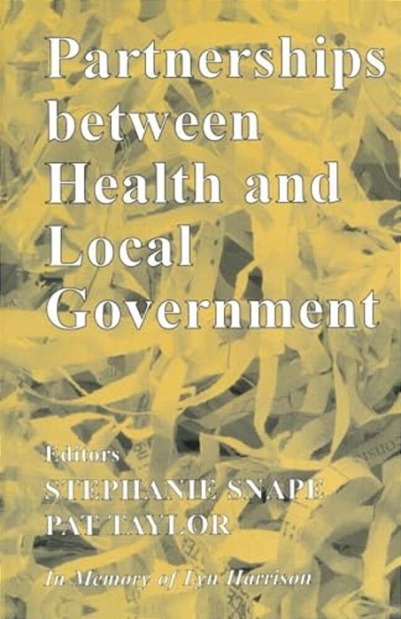 Partnerships Between Health And Local Government-..