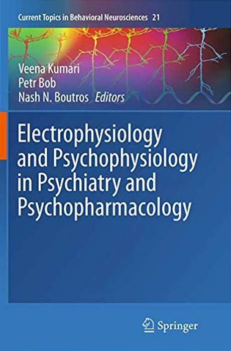 Electrophysiology And Psychophysiology In Psychiatry And Psychopharmacology-..