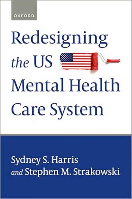 Redesigning The US Mental Health Care System-..