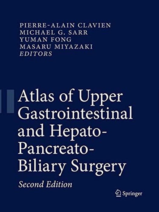 Atlas Of Upper Gastrointestinal And Hepato-Pancreato-biliary Surgery-..