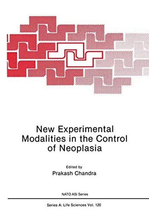 New Experimental Modalities In The Control Of Neoplasia-..