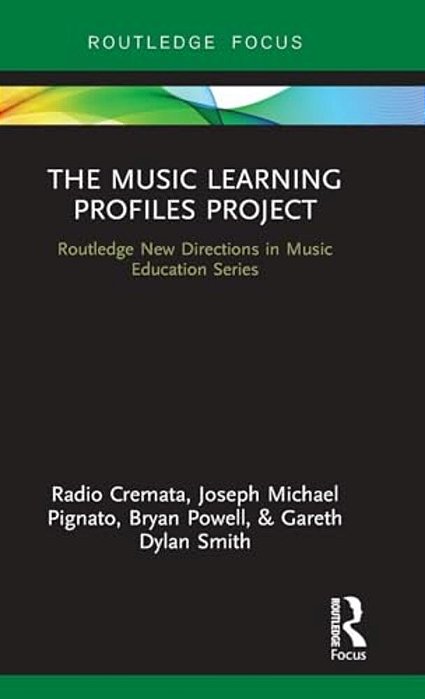 The Music Learning Profiles Project: Let's Take This Outside-..