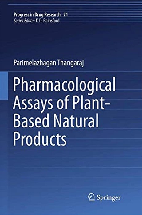 Pharmacological Assays Of Plant-Based Natural Products-..