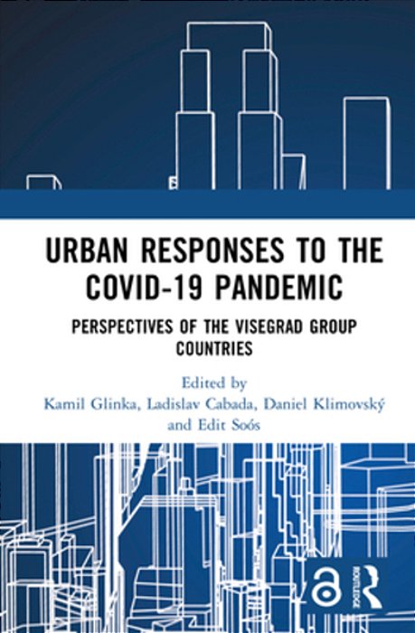 Urban Responses To The Covid-19 Pandemic: Perspectives Of The Visegrad Group Countries-..