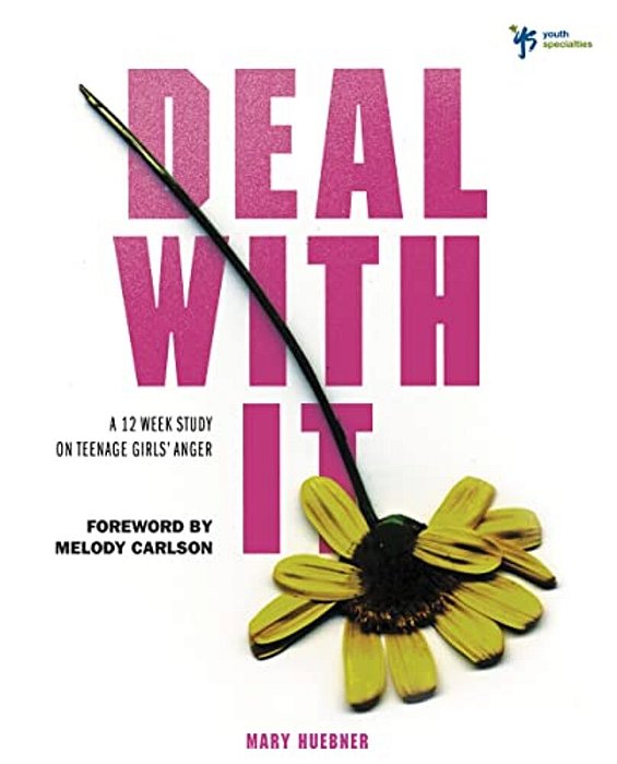 The Deal With It: A 12 Week Study On Teenage Girls' Anger-..