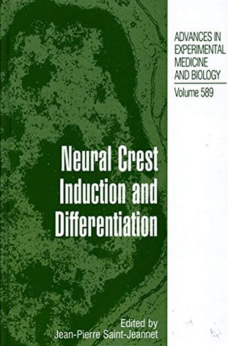 Neural Crest Induction And Differentiation-..