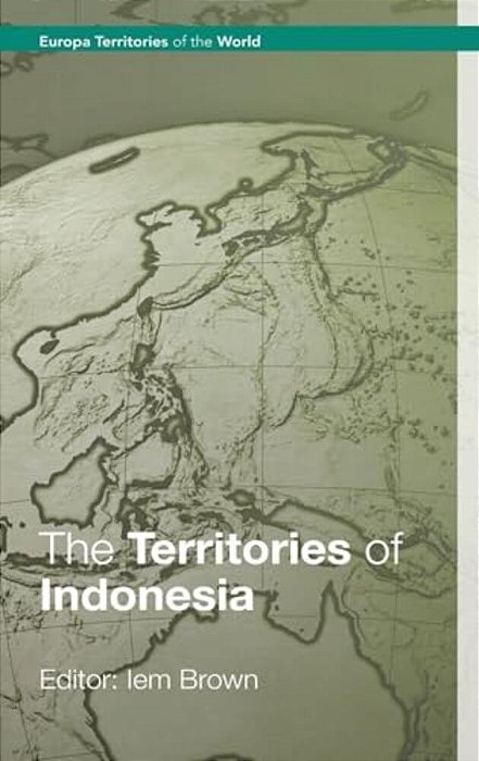 The Territories Of Indonesia-..