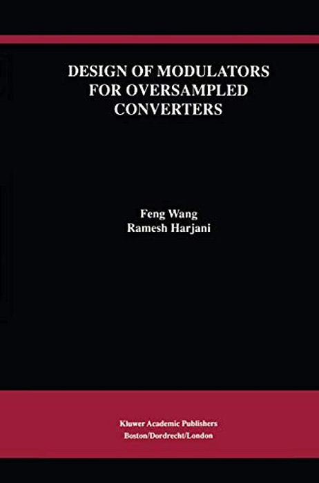 Design Of Modulators For Oversampled Converters-..