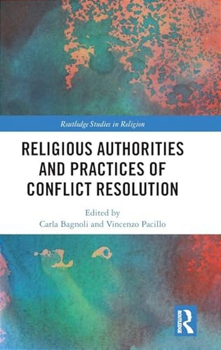 Religious Authorities And Practices Of Conflict Resolution-..