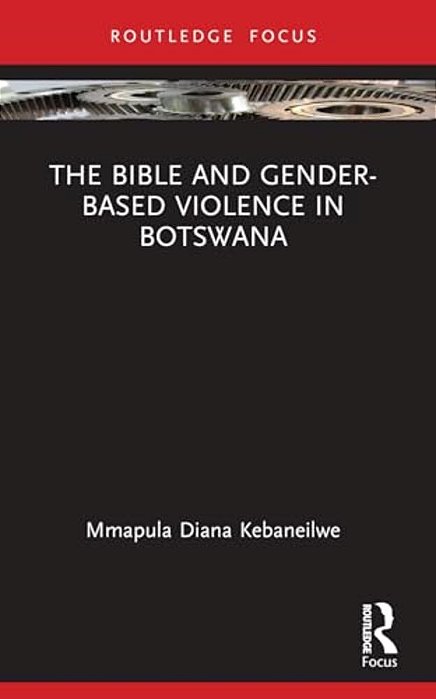 The Bible And Gender-Based Violence In Botswana-..