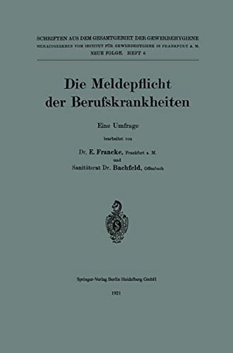 Die Meldepflicht Der Berufskrankheiten: Eine Umfrage-..