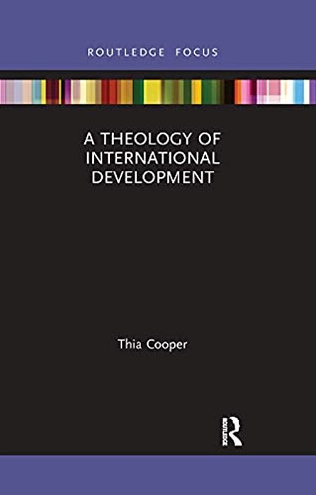 A Theology Of International Development-..