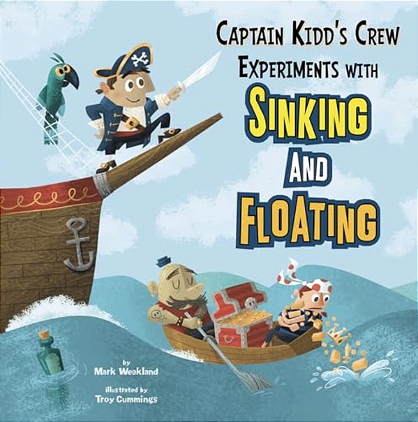Captain Kidd's Crew Experiments With Sinking And Floating-..