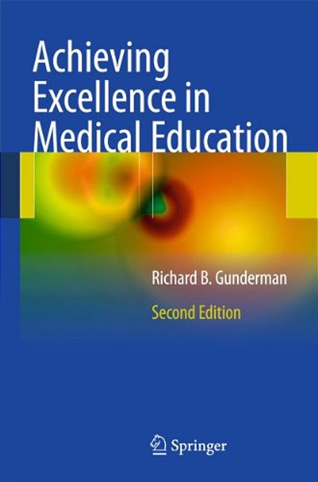 Achieving Excellence In Medical Education-..