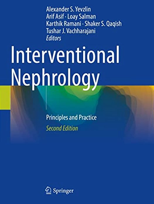 Interventional Nephrology: Principles And Practice-..