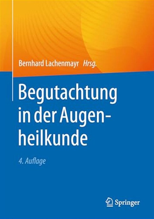 Begutachtung In Der Augenheilkunde-..