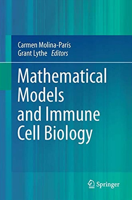 Mathematical Models And Immune Cell Biology-..