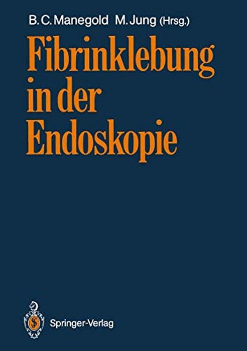 Fibrinklebung In Der Endoskopie-..