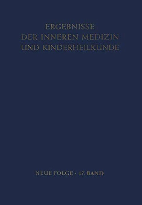 Ergebnisse Der Inneren Medizin Und Kinderheilkunde-..