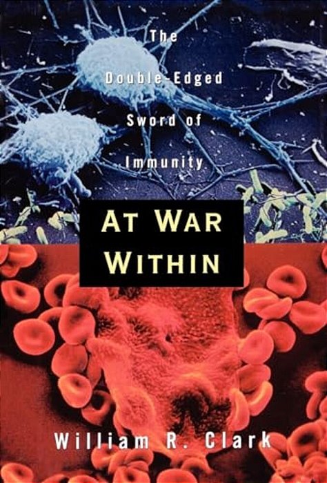 At War Within: The Double-Edged Sword Of Immunity-..