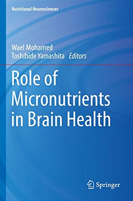 Role Of Micronutrients In Brain Health-..