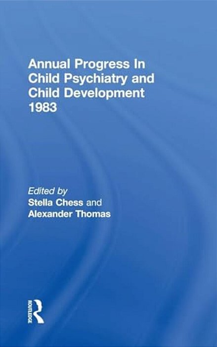 1983 Annual Progress In Child Psychiatry-..