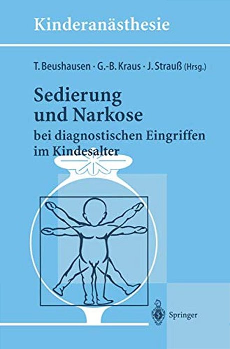 Sedierung Und Narkose: Bei Diagnostischen Eingriffen Im Kindesalter-..