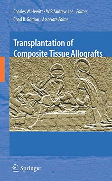 Transplantation Of Composite Tissue Allografts-..