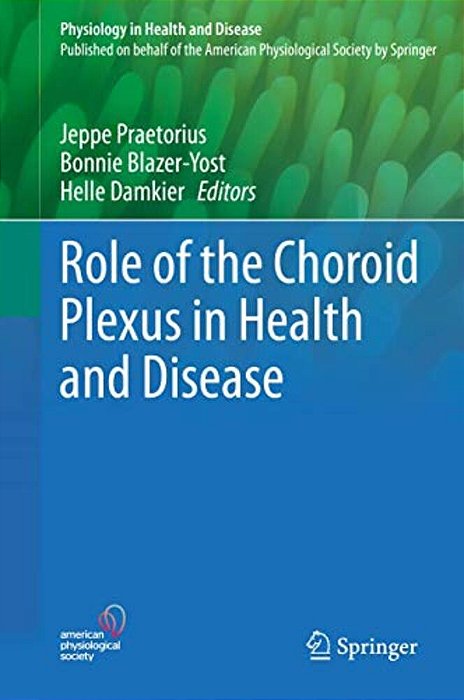 Role Of The Choroid Plexus In Health And Disease-..