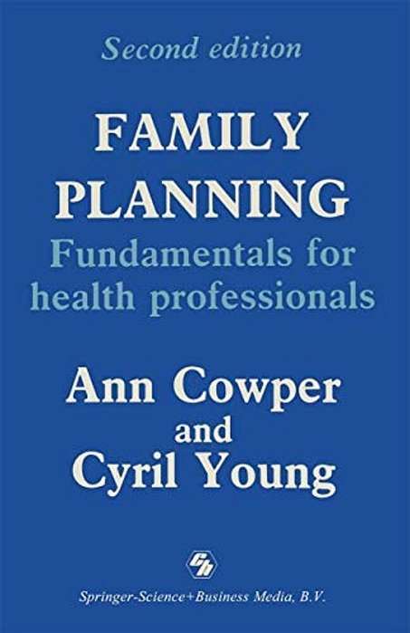 Family Planning: Fundamentals For Health Professionals-..