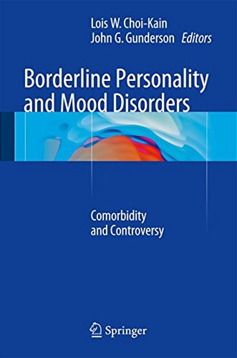 Borderline Personality And Mood Disorders: Comorbidity And Controversy-..