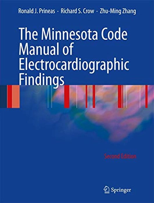 The Minnesota Code Manual Of Electrocardiographic Findings-..