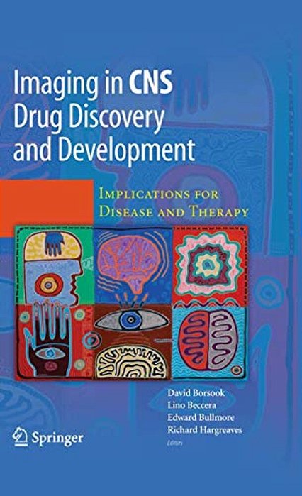 Imaging In Cns Drug Discovery And Development: Implications For Disease And Therapy-..