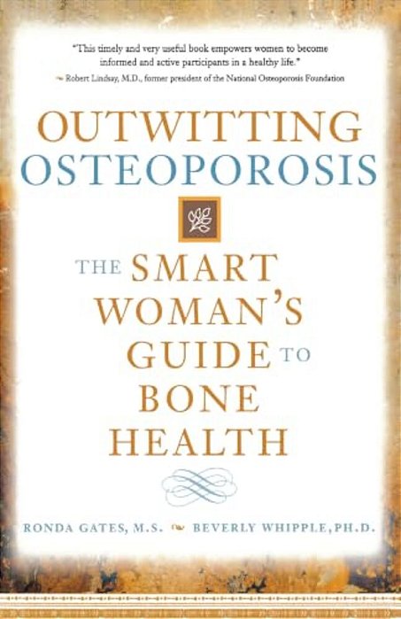 Outwitting Osteoporosis-..