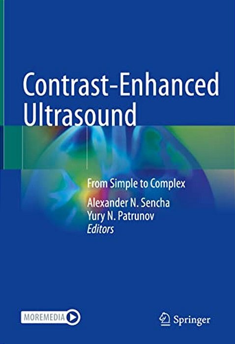 Contrast-Enhanced Ultrasound: From Simple To Complex-..