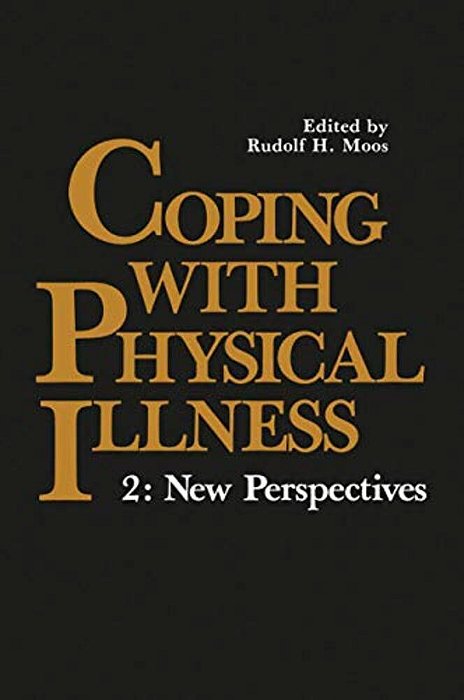 Coping With Physical Illness: 2: New Perspectives-..