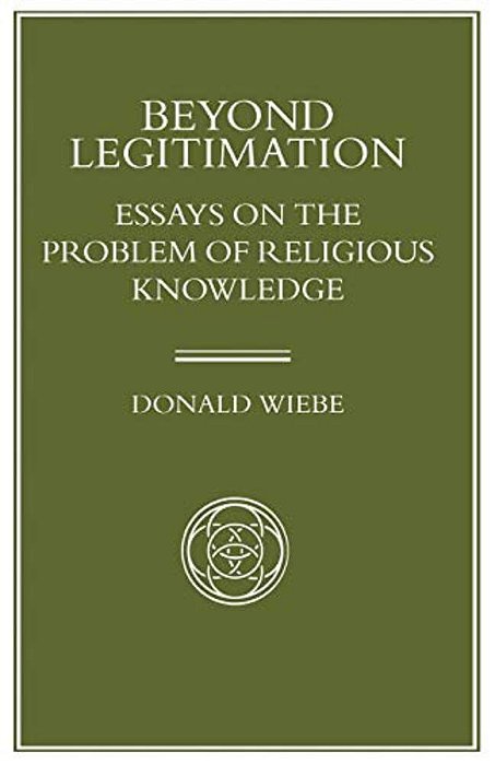 Beyond Legitimation: Essays On The Problem Of Religious Knowledge-..