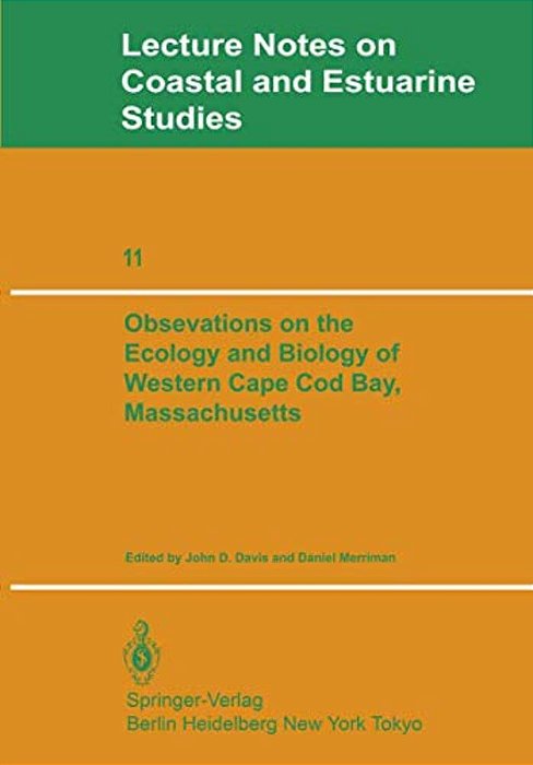 Observations On The Ecology And Biology Of Western Cape Cod Bay, Massachusetts-..