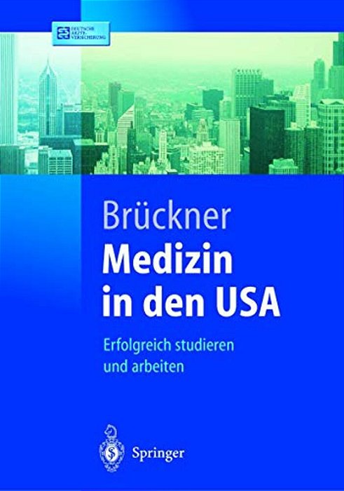 Medizin In Den USA: Erfolgreich Studieren Und Arbeiten-..