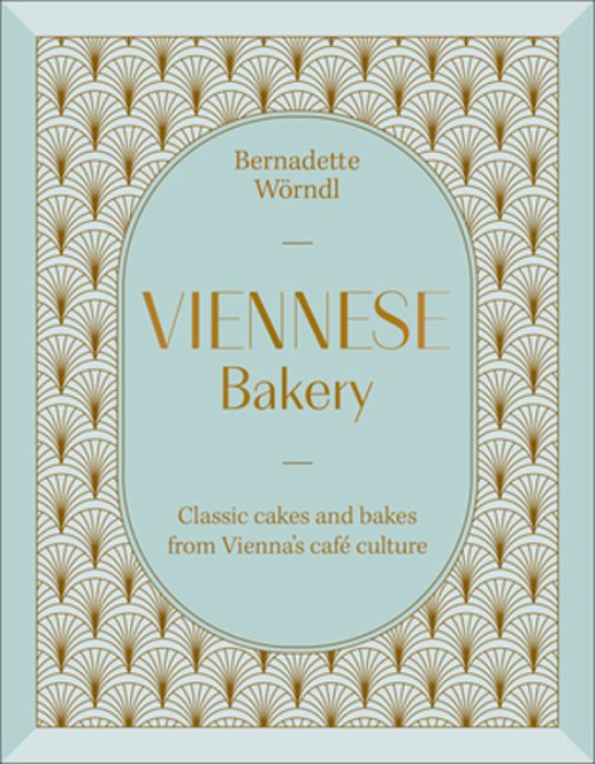 Viennese Bakery: Classic Desserts From Vienna's Cafe Culture-..
