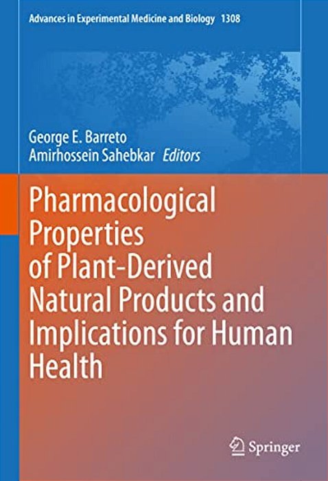 Pharmacological Properties Of Plant-Derived Natural Products And Implications For Human Health-..