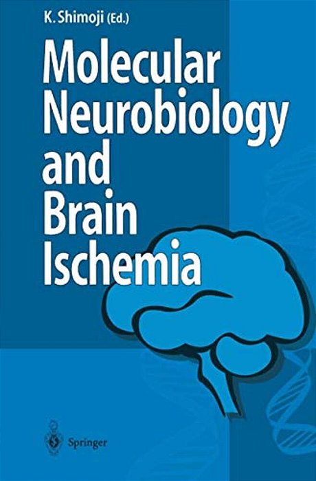 Molecular Biology And Brain Ischemia-..