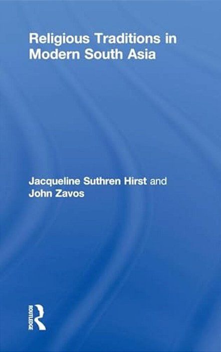 Religious Traditions In Modern South Asia-..
