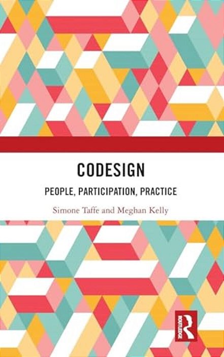 Codesign: People, Participation, Practice-..