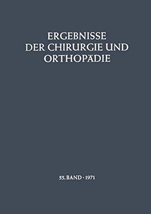 Ergebnisse Der Chirurgie Und Orthopädie-..