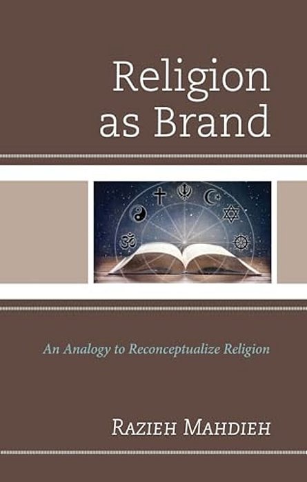 Religion As Brand: An Analogy To Reconceptualize Religion-..